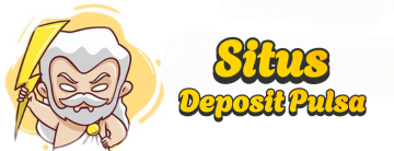 Situs Deposit Pulsa